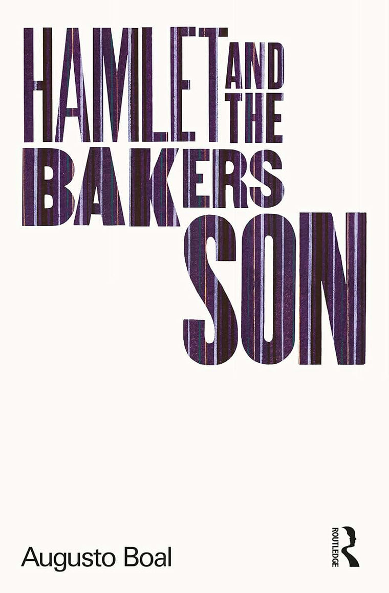 Hamlet and the Baker's Son (Augusto Boal)