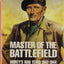 Master of the Battlefield: Monty's War Years 1942-1944