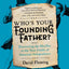 Who's Your Founding Father?: Discovering the MecDec in the True Cradle of American Independence
