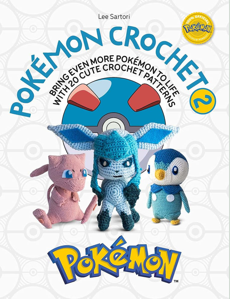 Pokmon Crochet Vol 2: Bring even more Pokmon to life with 20 cute crochet patterns