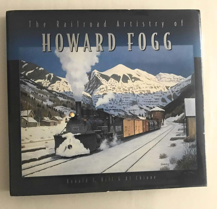 The Railroad Artistry of Howard Fogg