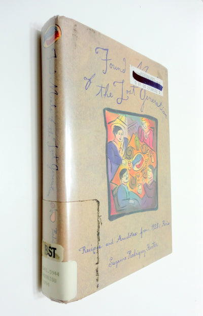 Found Meals of the Lost Generation: Recipes and Anecdotes fr