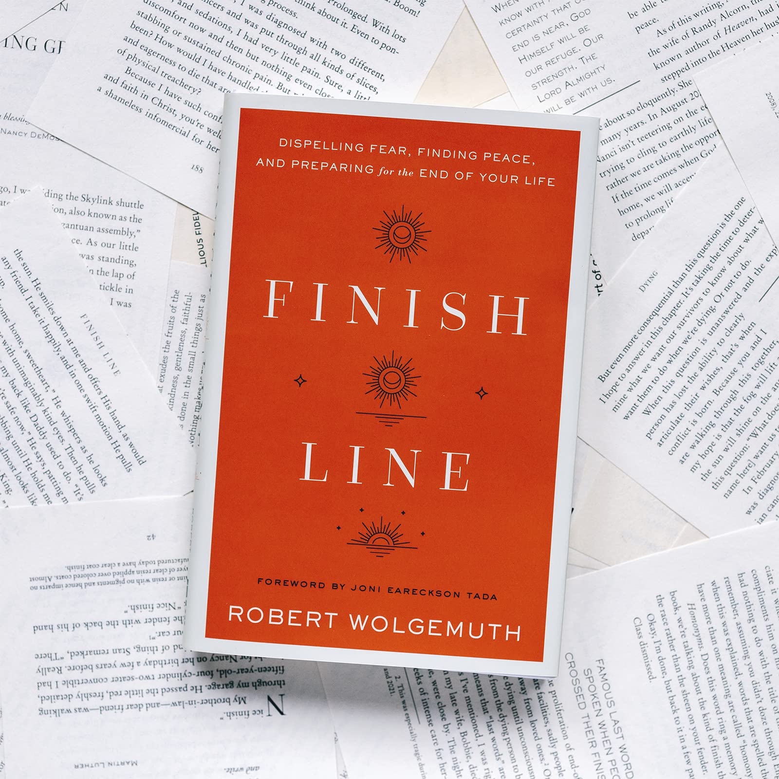 Finish Line: Dispelling Fear, Finding Peace, and Preparing for the End of Your Life