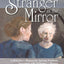 Hiding the Stranger in the Mirror: A Detectives Manual for Solving Problems Associated with Alzheimers Disease and Related Disorders