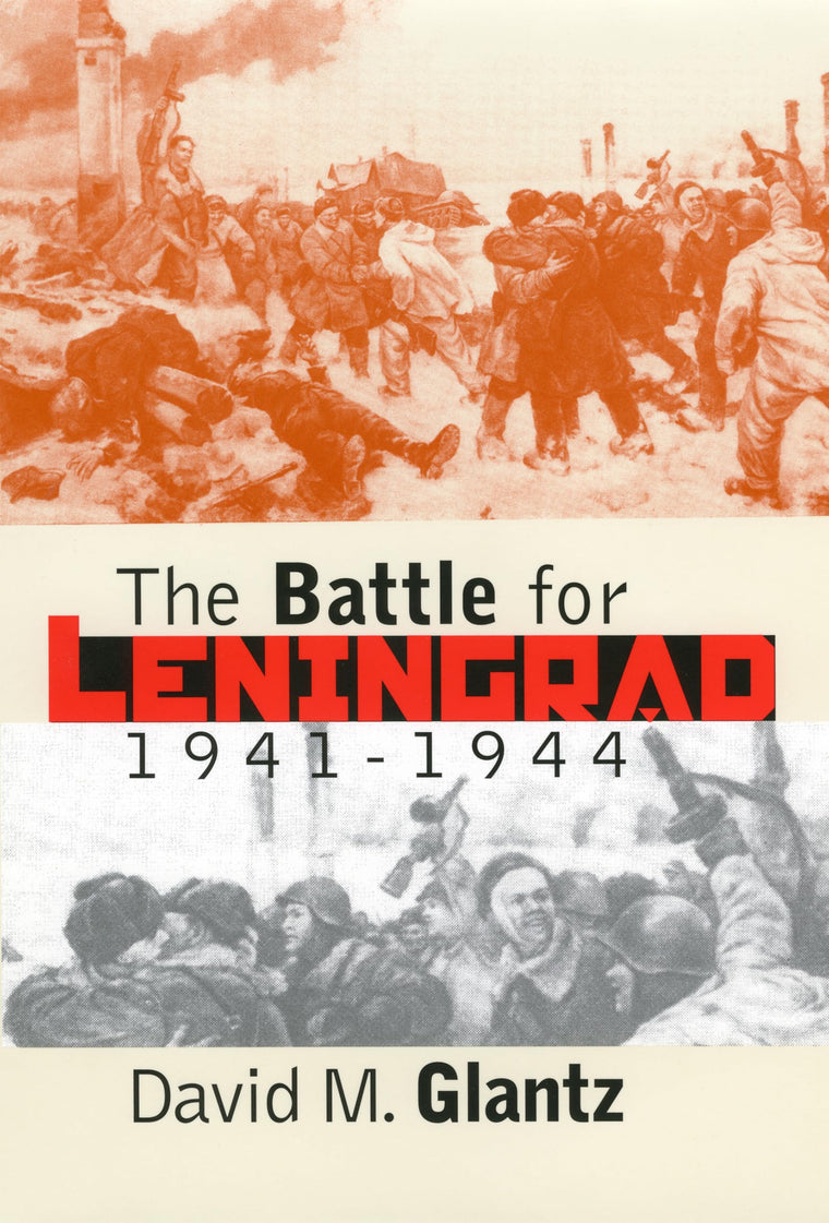 The Battle for Leningrad, 1941-1944 (Modern War Studies)