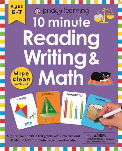 Wipe Clean Workbook: 10 Minute Reading, Writing, and Math (enclosed spiral binding): Ages 6-7; with pen (Wipe Clean Learning Books)