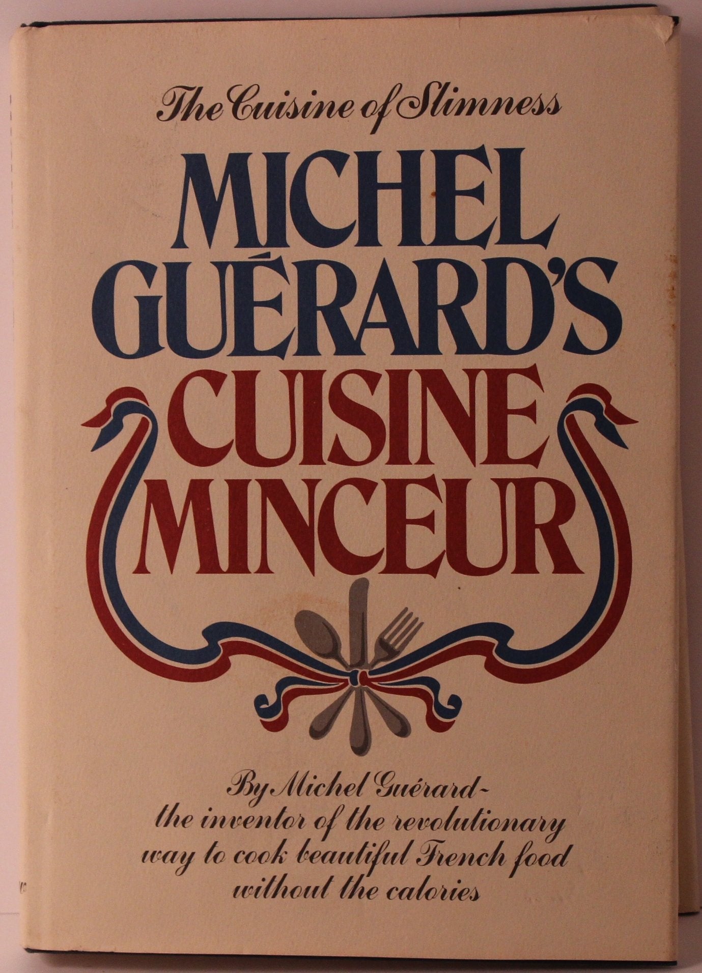 Michel Guerard's Cuisine Minceur by Michel Guerard (1976) Ha