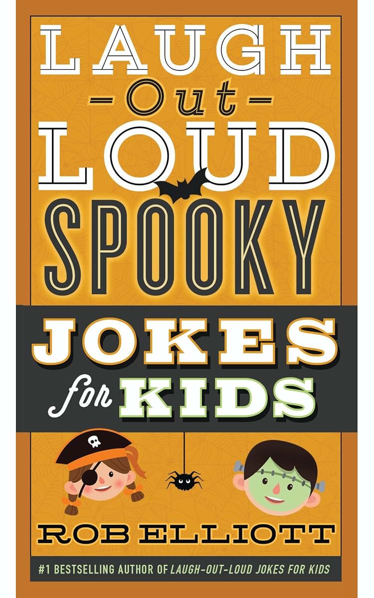 Laugh-Out-Loud Spooky Jokes for Kids (Laugh-Out-Loud Jokes for Kids)
