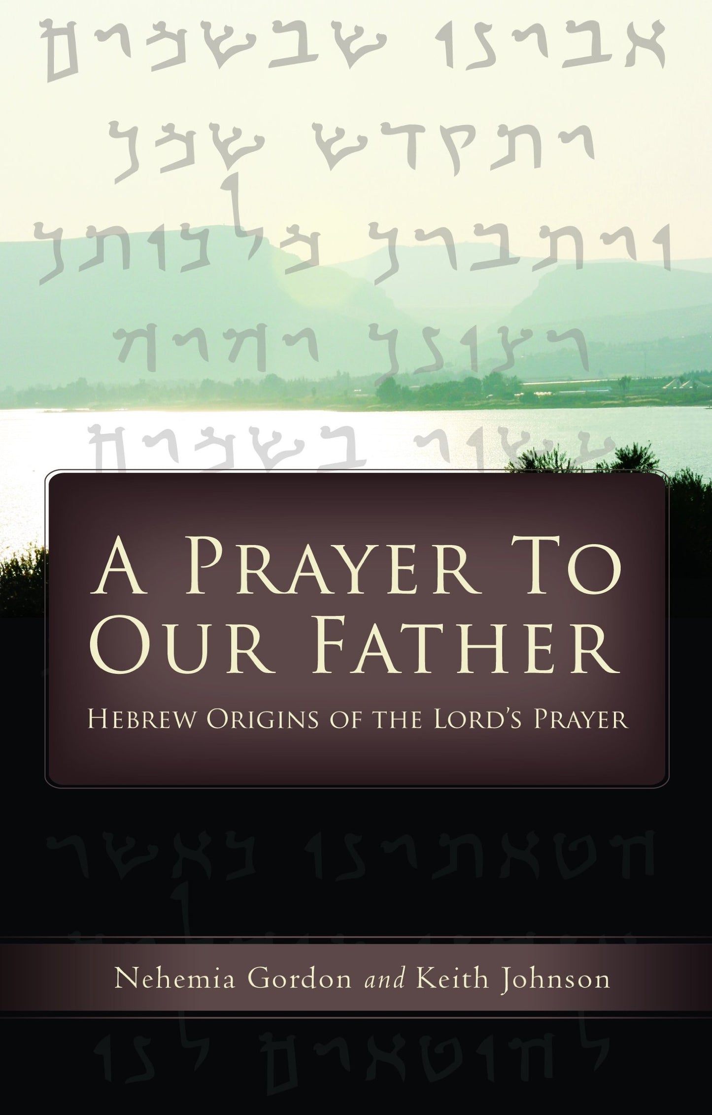 A Prayer to Our Father