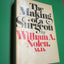The Making of a Surgeon by William A. Nolen, M.D.