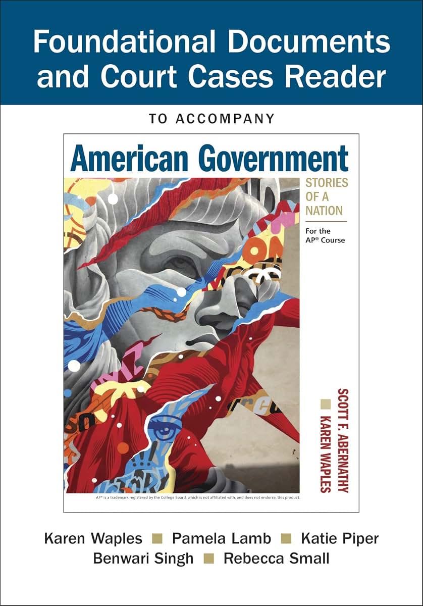 Document Reader for American Government: Stories of a Nation: For the AP Course