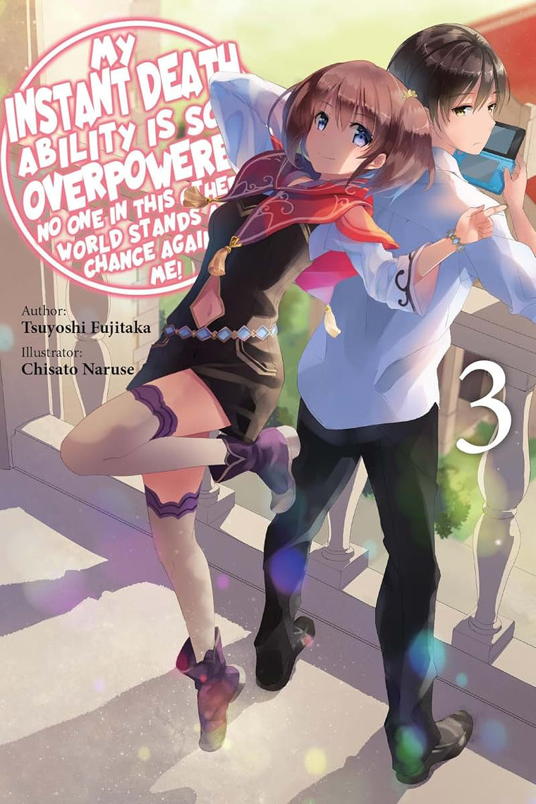 My Instant Death Ability Is So Overpowered, No One in This Other World Stands a Chance Against Me!, Vol. 3 (light novel) (Volume 3) (My Instant Death Ability Is So Overpower, 3)