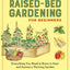 Raised-Bed Gardening for Beginners: Your Guide to Growing Sustainability and Self-Sufficiency