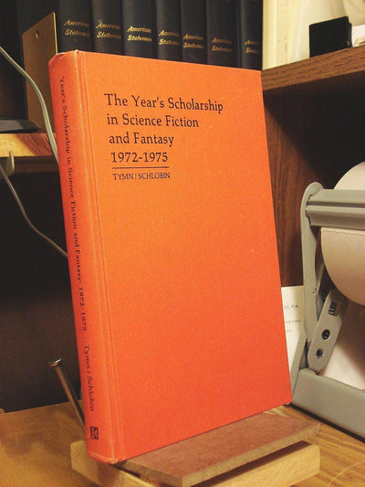 Year's Scholarship in Science Fiction and Fantasy 1972-1975 (The Serif Series, Bibliographies and Checklists, No. 36)