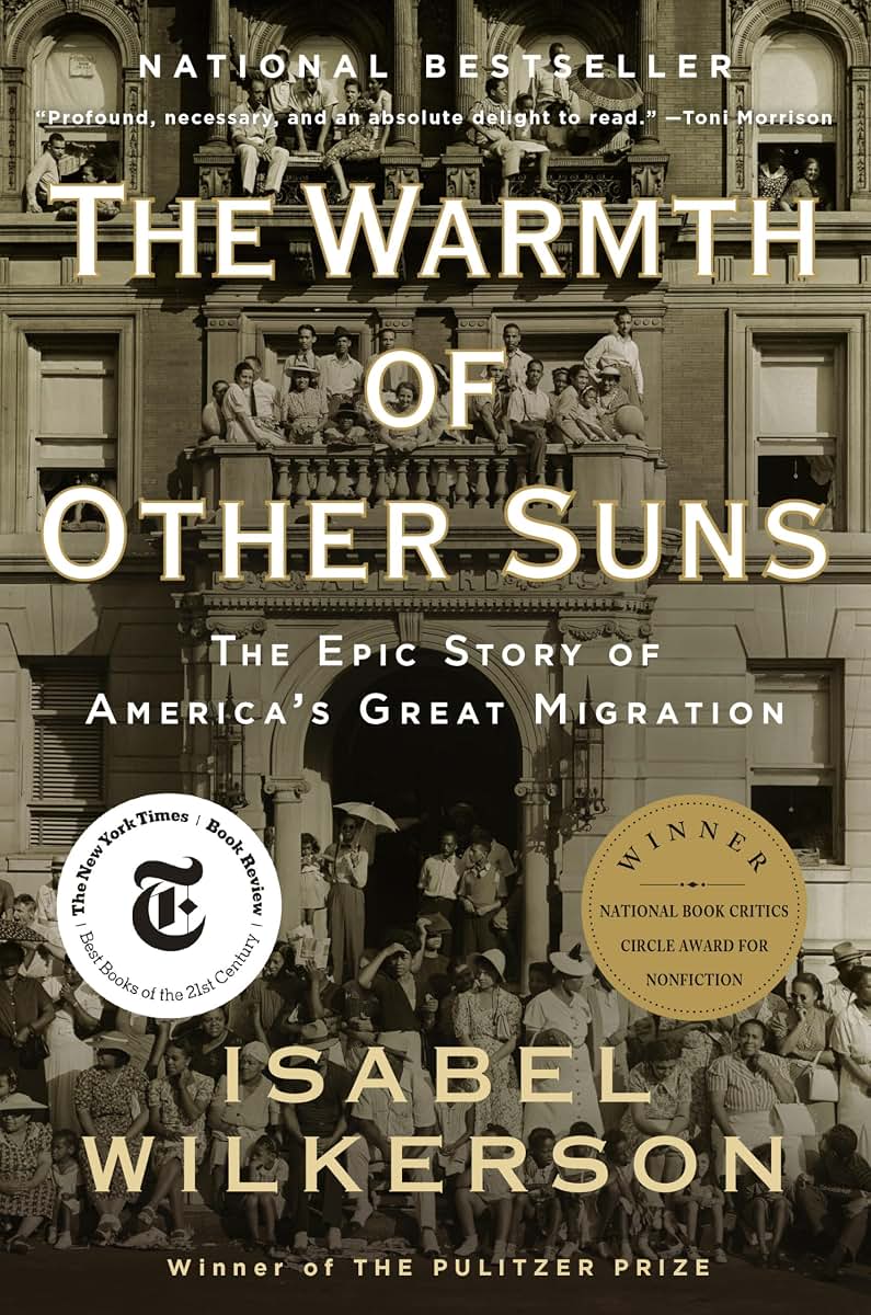 The Warmth of Other Suns: The Epic Story of America's Great