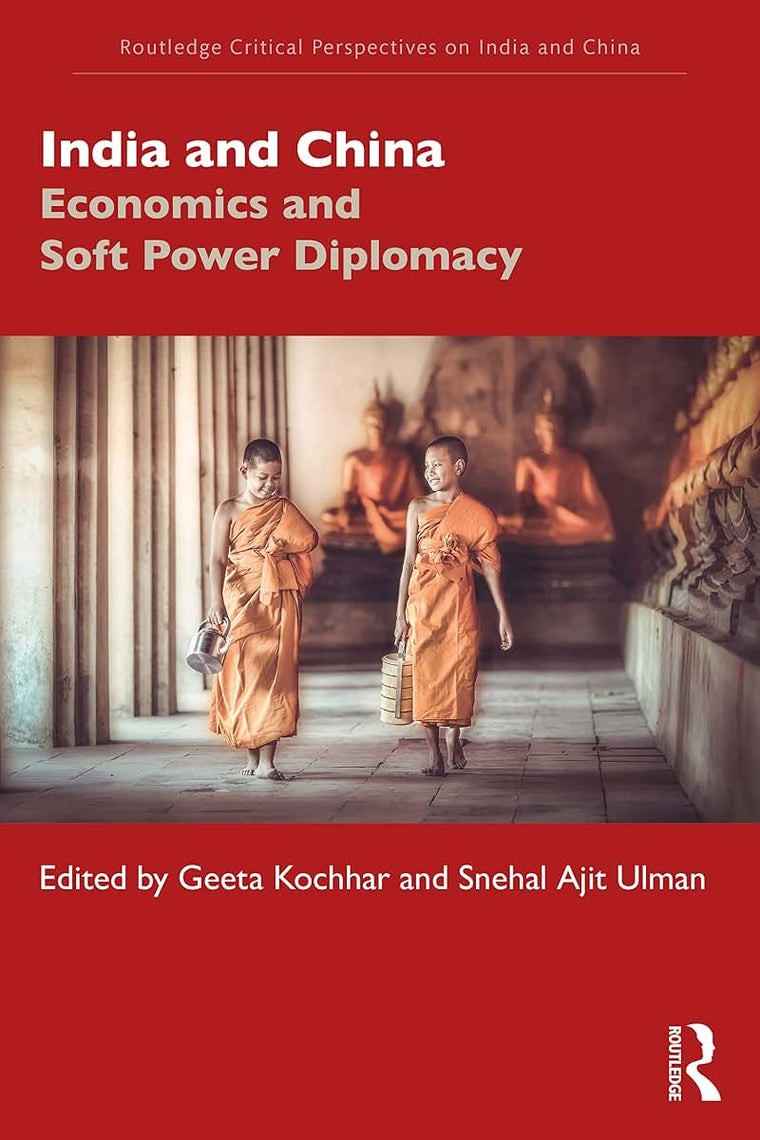 India and China (Routledge Critical Perspectives on India and China)