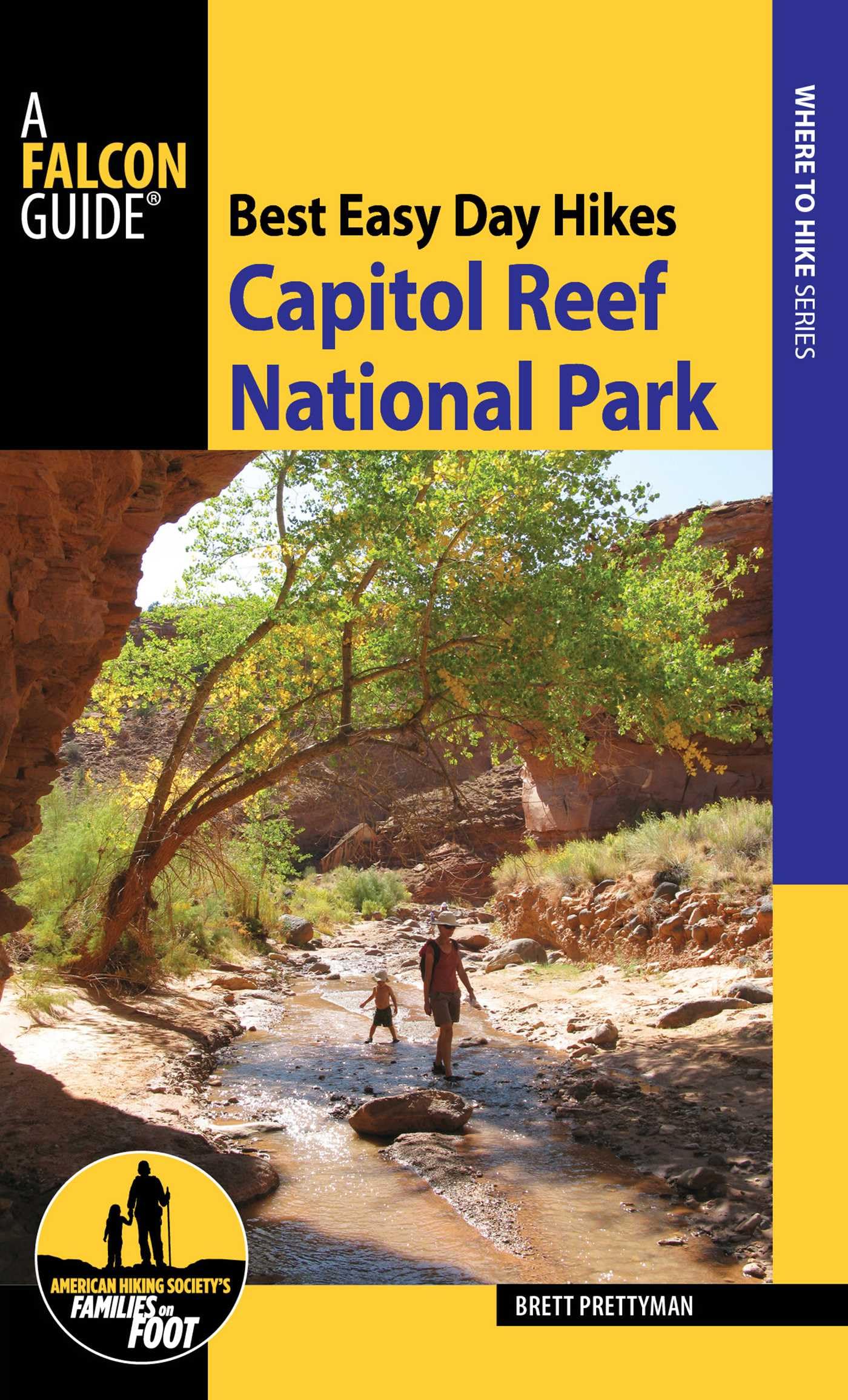 Best Easy Day Hikes Capitol Reef National Park (Best Easy Day Hikes Series)