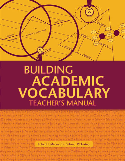 Building Academic Vocabulary: Teachers Manual (Professional Development)