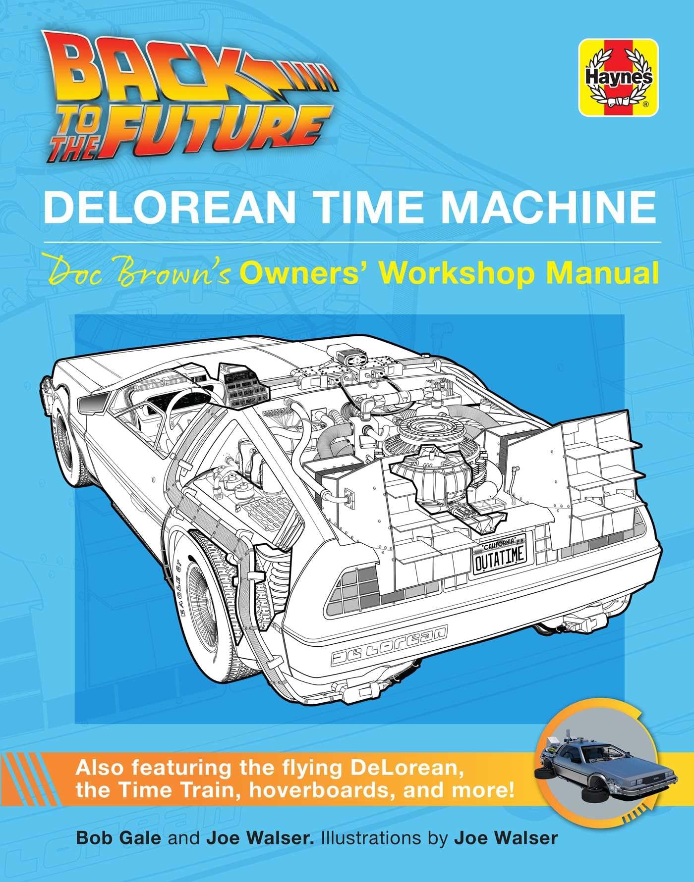 Back to the Future: DeLorean Time Machine: Doc Brown's Owner Guide