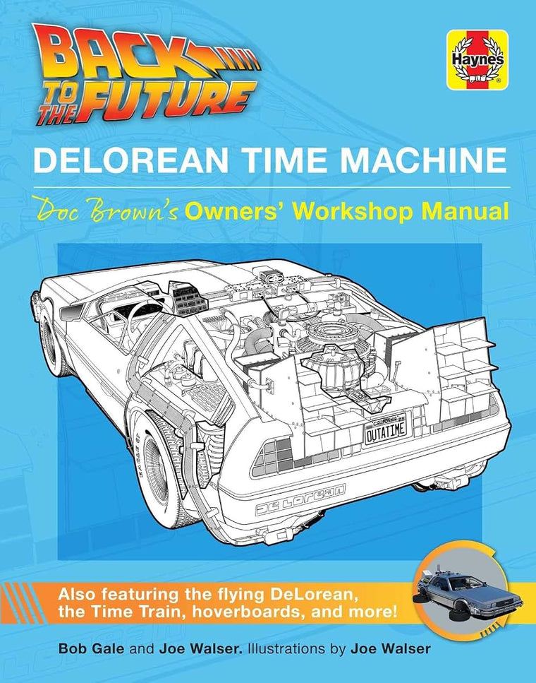 Back to the Future: DeLorean Time Machine: Doc Brown's Owner Guide