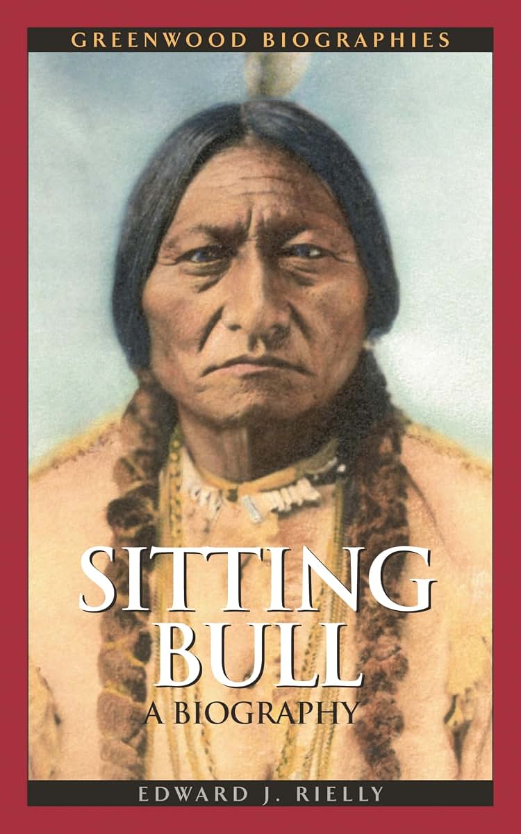 Sitting Bull: A Biography (Greenwood Biographies)