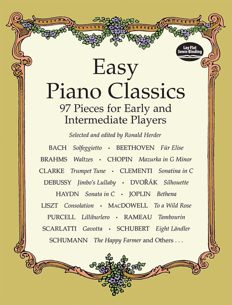 Easy Piano Classics : 97 Pieces for Early and Intermediate Players