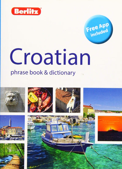 Berlitz Phrase Book & Dictionary Croatian(Bilingual dictionary) (Berlitz Phrasebooks)