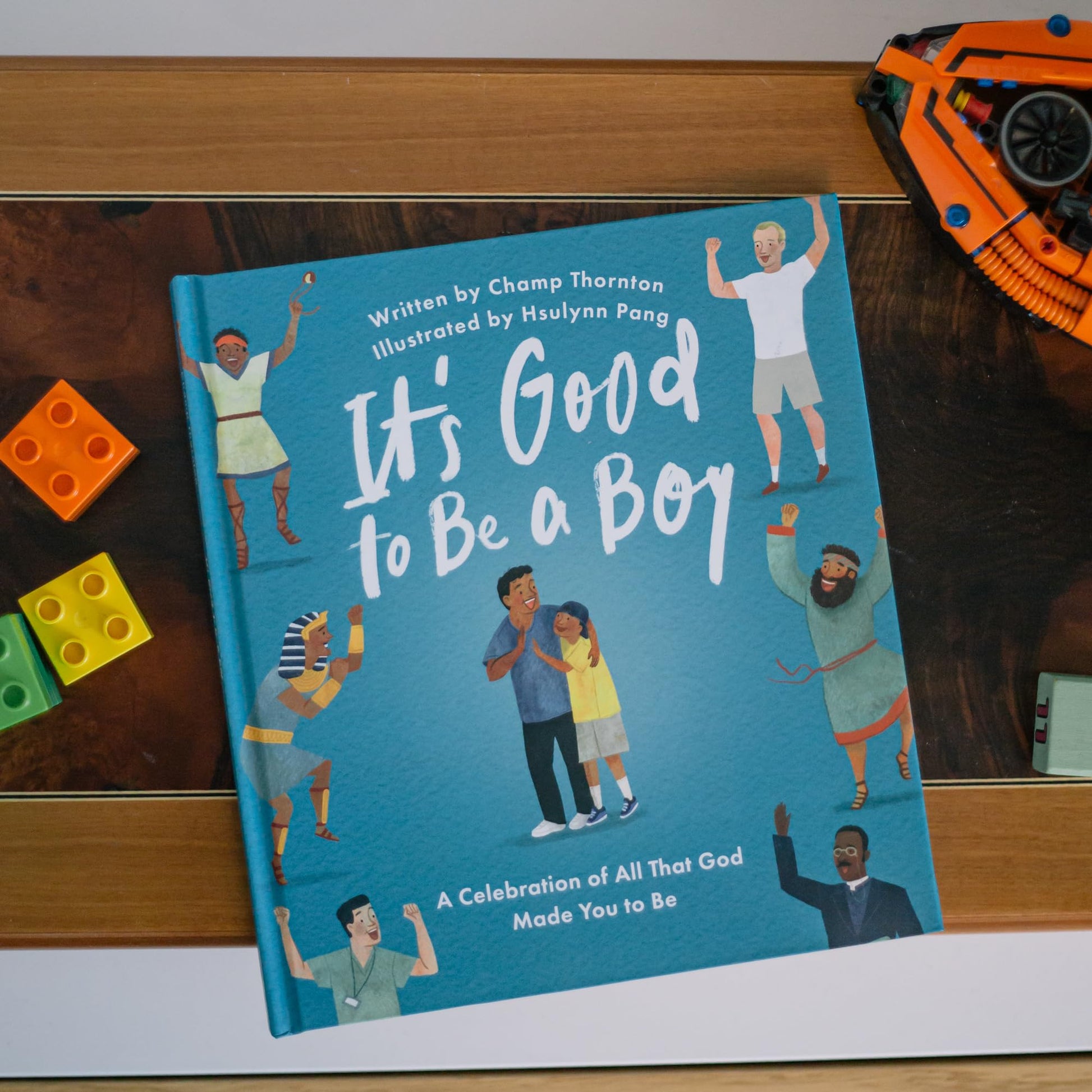 It's Good to Be a Boy: A Celebration of All That God Made You to Be (Christian Childrens Book for Boys on Biblical Manhood, Masculinity, Gods Design, & Joyful Identity)