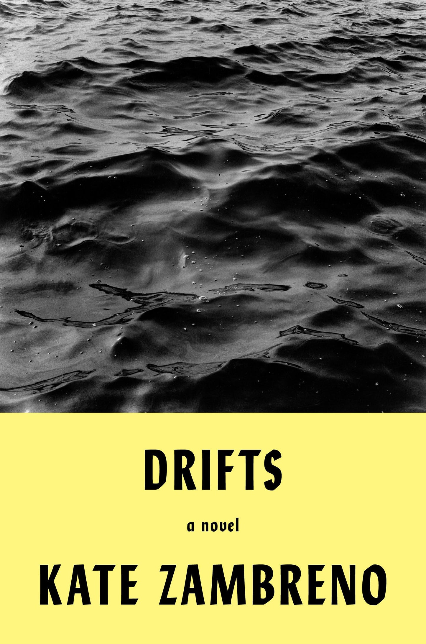 Drifts: A Novel by Zambreno, Kate