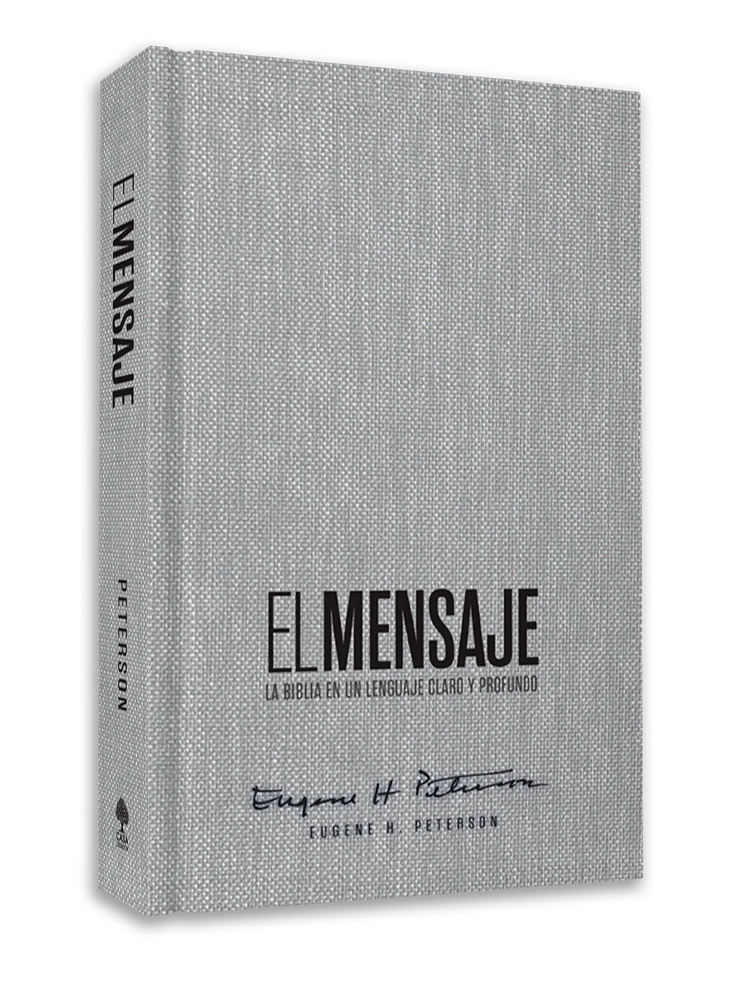 Biblia El Mensaje (Tapa dura, Gris Tela): La Biblia en un lenguaje claro y profundo (The Message) (Spanish Edition)