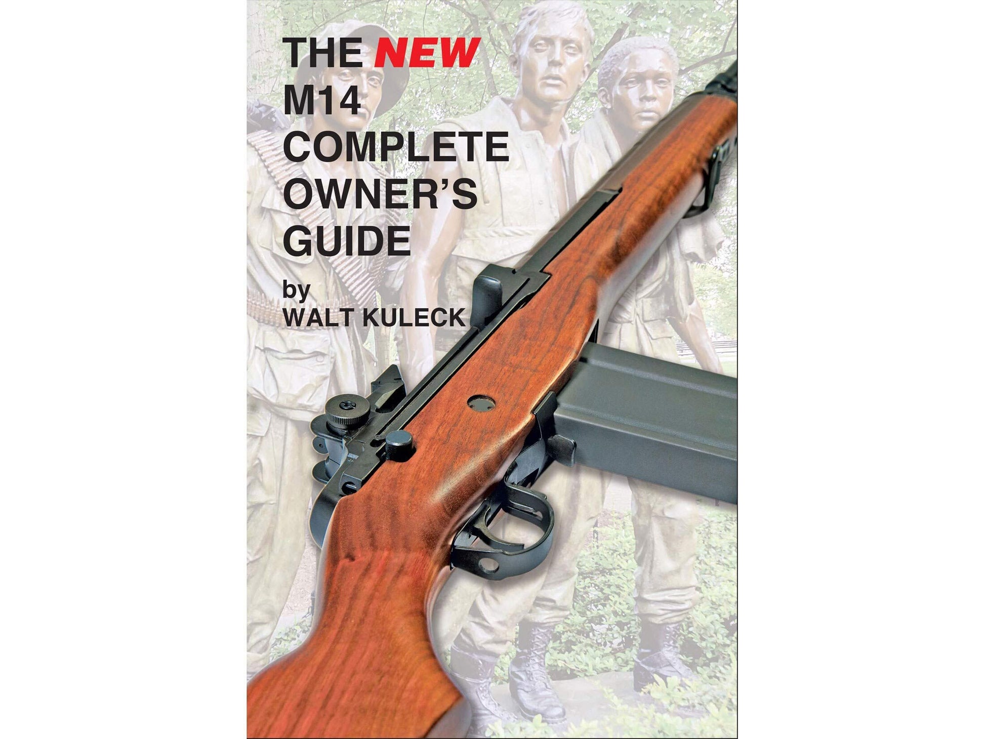 The New M14 Complete Owner's Guide