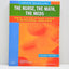 The Nurse, The Math, The Meds: Drug Calculations Using Dimensional Analysis