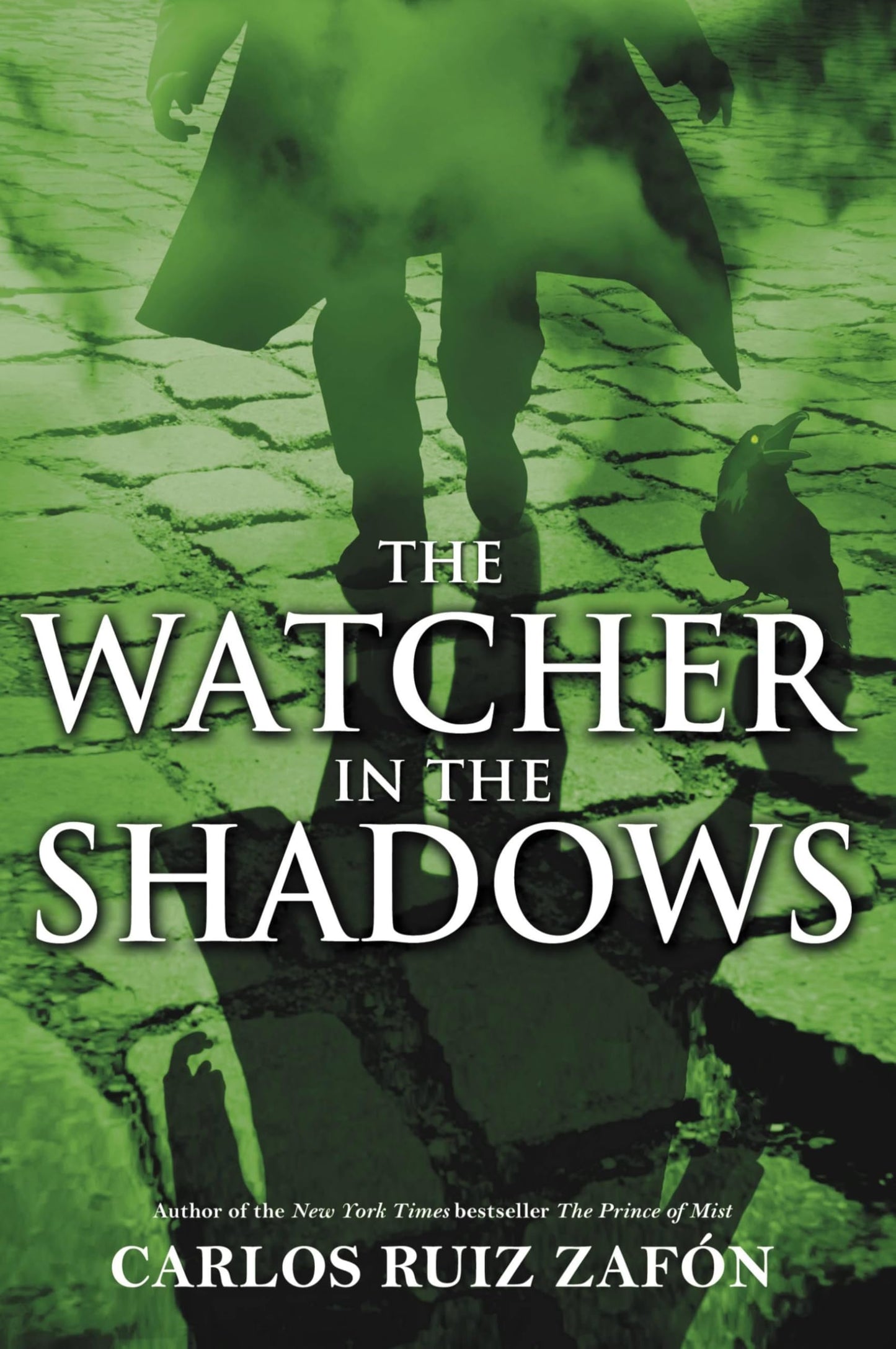 The Watcher in the Shadows by Zafon, Carlos Ruiz