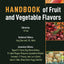 Handbook of Fruit and Vegetable Flavors