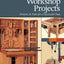 Workshop Projects: Fixtures & Tools for a Successful Shop (The Best of Woodworker's Journal)