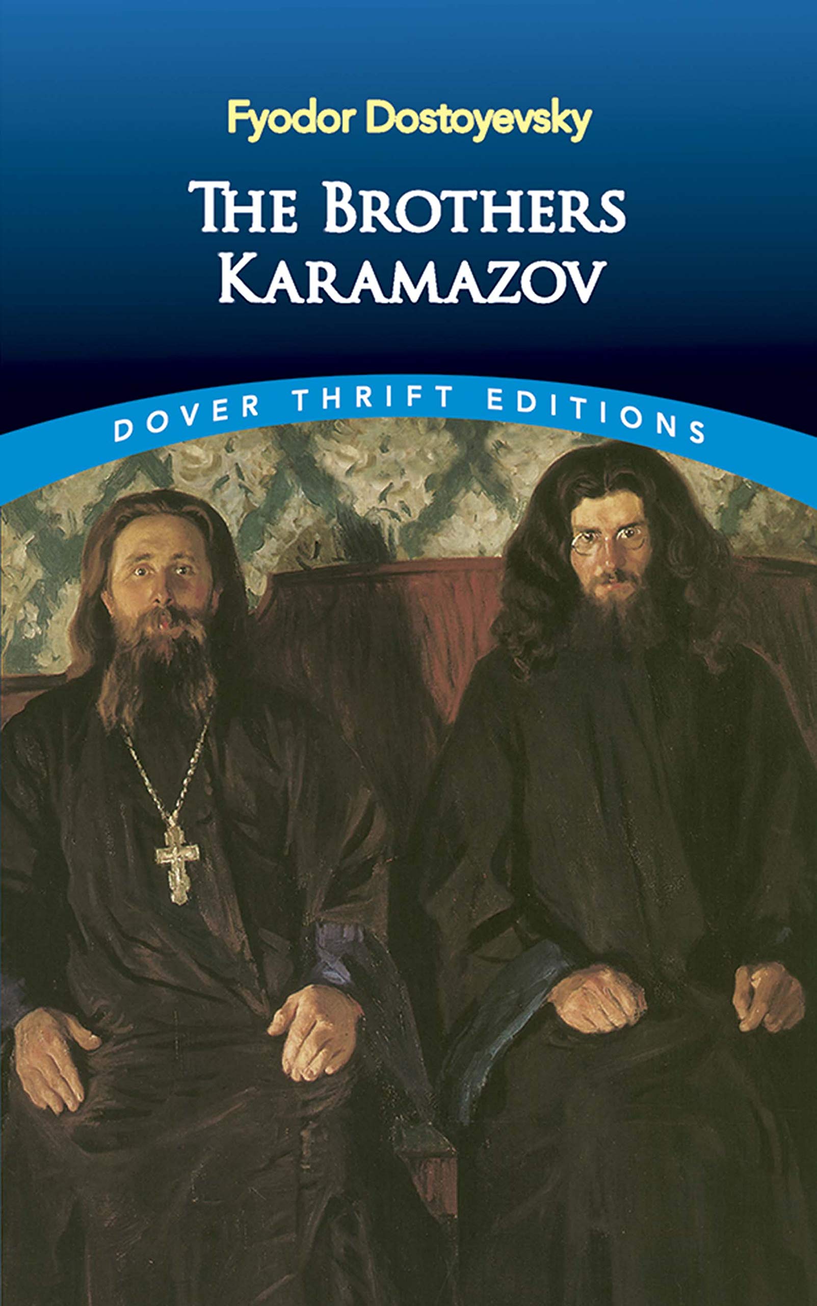 The Brothers Karamazov (Dover Thrift Editions: Classic Novels)