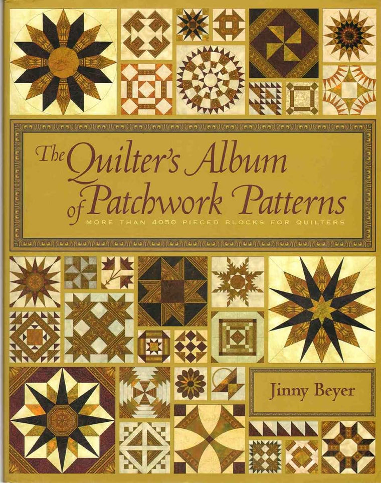The Quilter's Album of Patchwork Patterns: 4050 Pieced Block