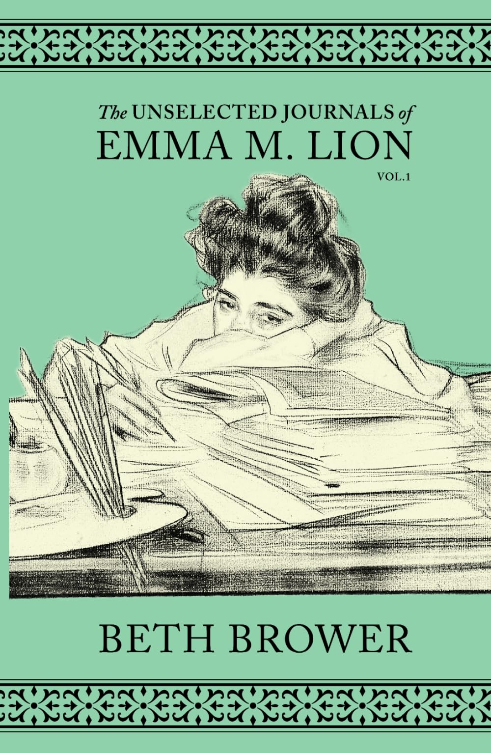 The Unselected Journals of Emma M. Lion: Vol. 1