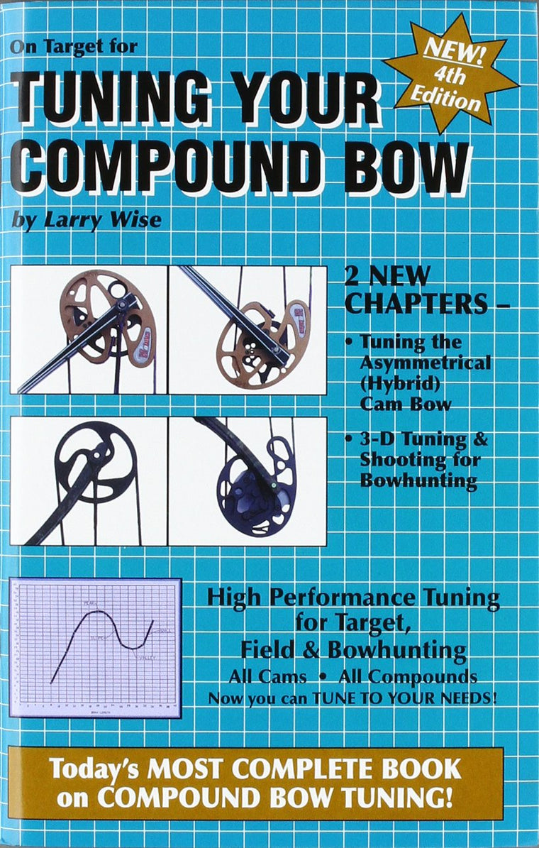 On Target for Tuning Your Compound Bow (On Target, 6)