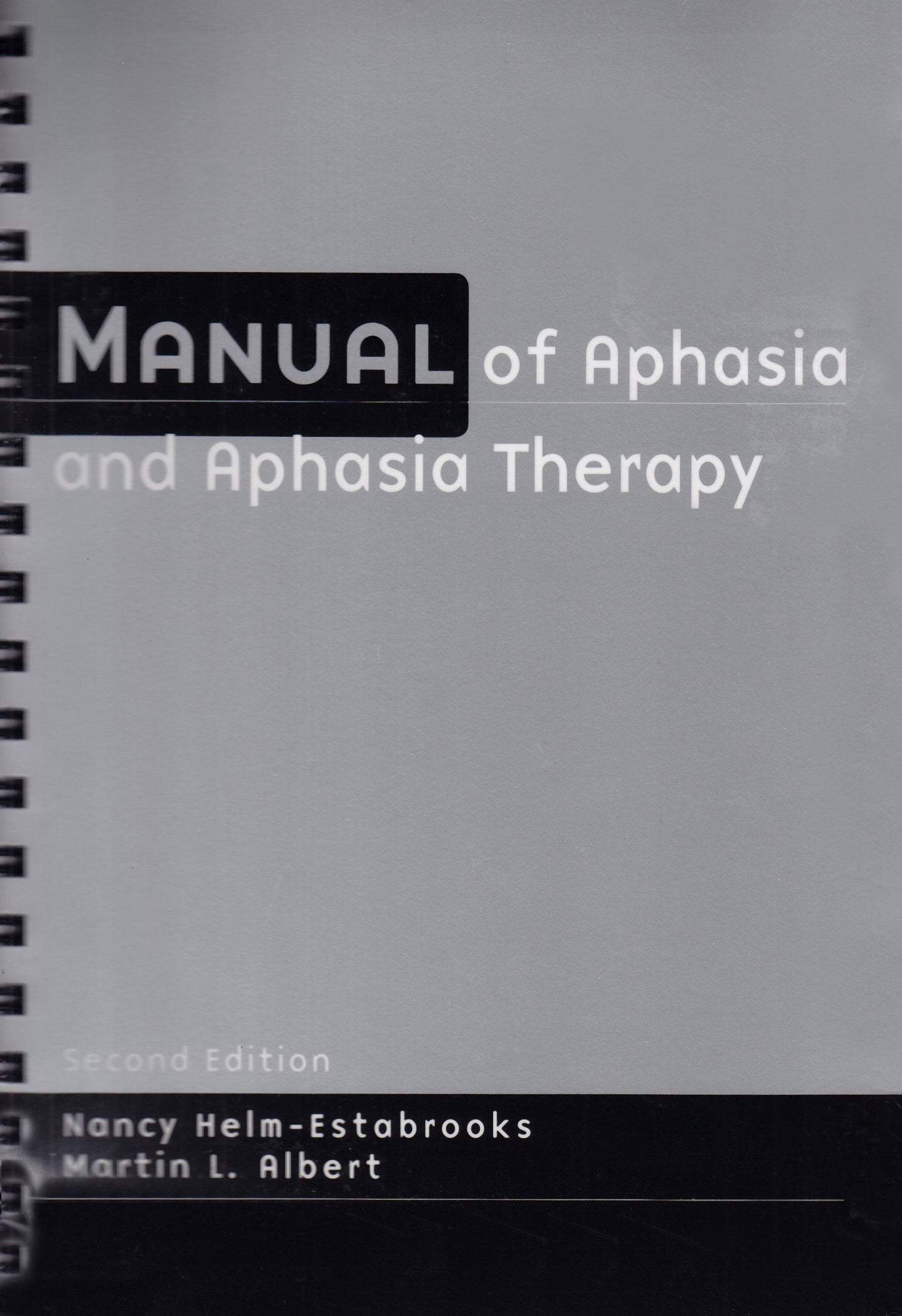 Manual of Aphasia and Aphasia Therapy by Helm-Estabrooks