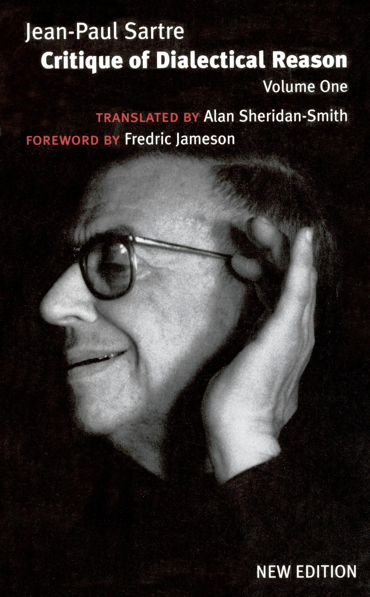 Critique of Dialectical Reason, Volume One