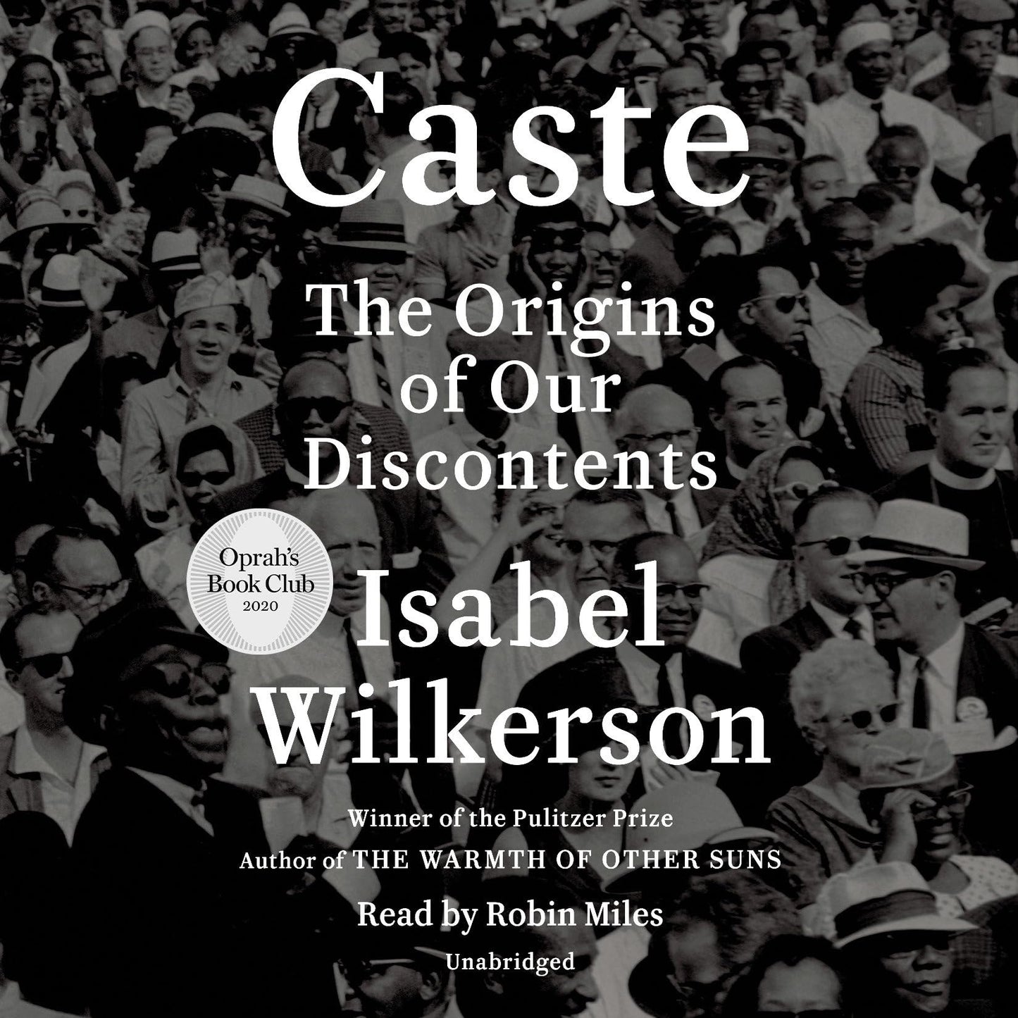 Caste (Oprah's Book Club): The Origins of Our Discontents by