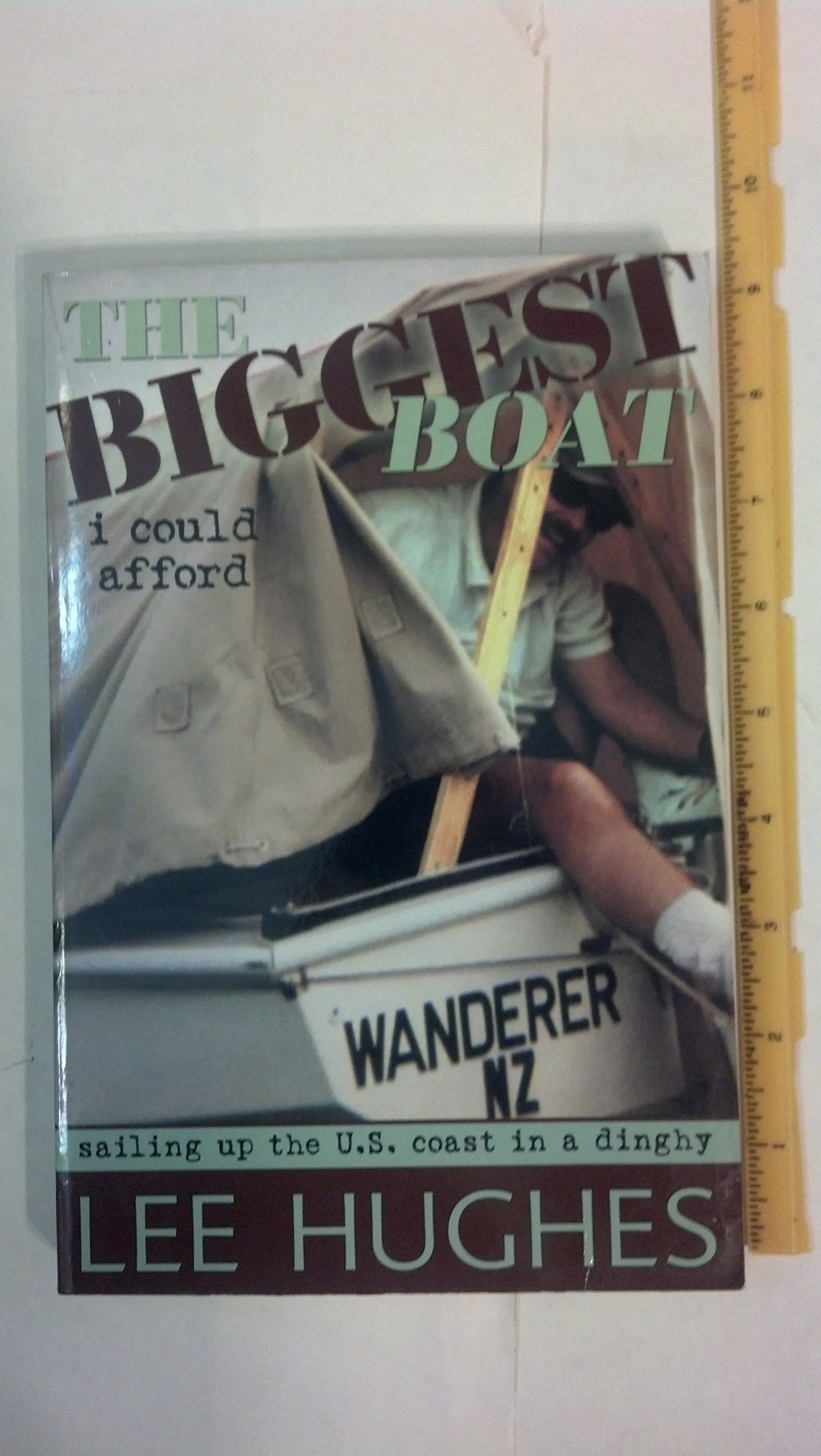 The Biggest Boat I Could Afford: Sailing Up the U.S. Coast i