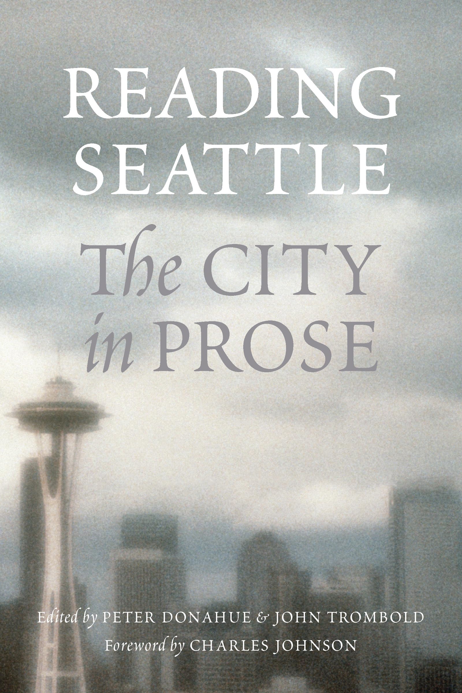 Reading Seattle: The City in Prose