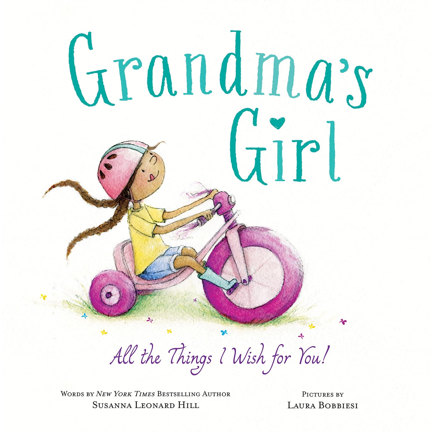 Grandma's Girl: Celebrate the Special Bond Between Granddaughter and Grandma