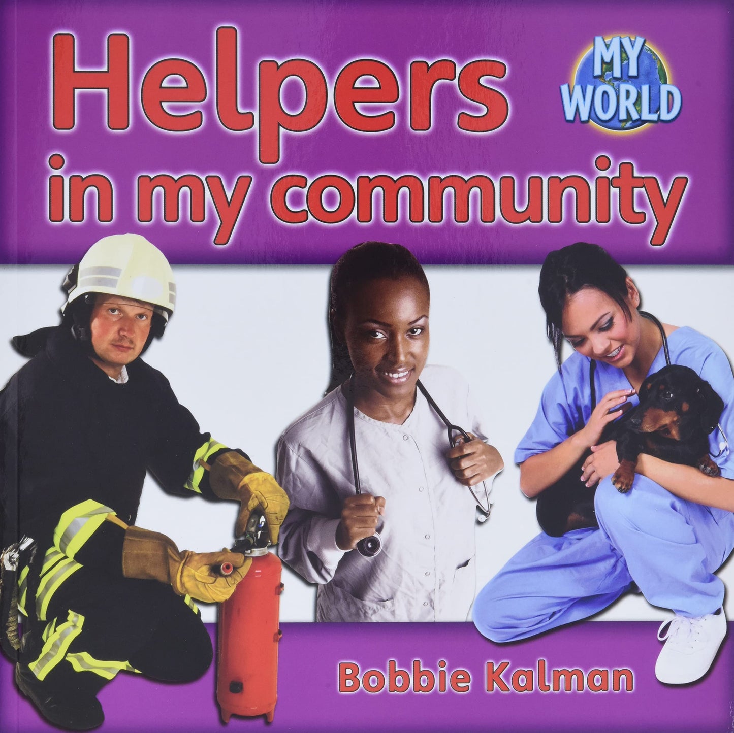 Helpers in My Community (My World - Grl G)