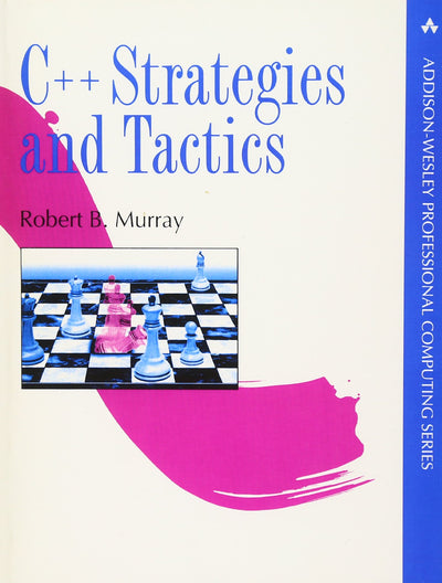 C++ Strategies and Tactics