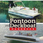 The Pontoon and Deckboat Handbook: How to Buy, Maintain, Operate, and Enjoy the Ultimate Family Boats