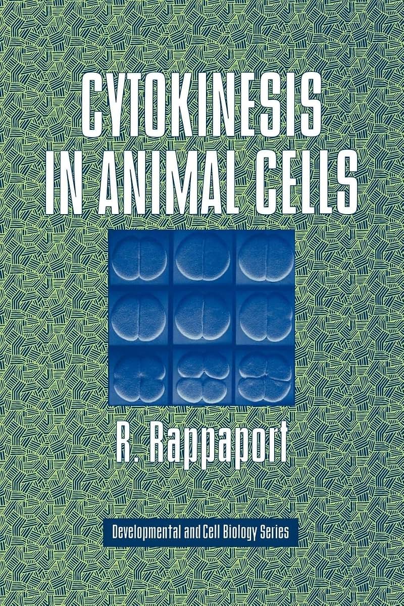 Cytokinesis in Animal Cells (Developmental and Cell Biology Series, Series Number 32)