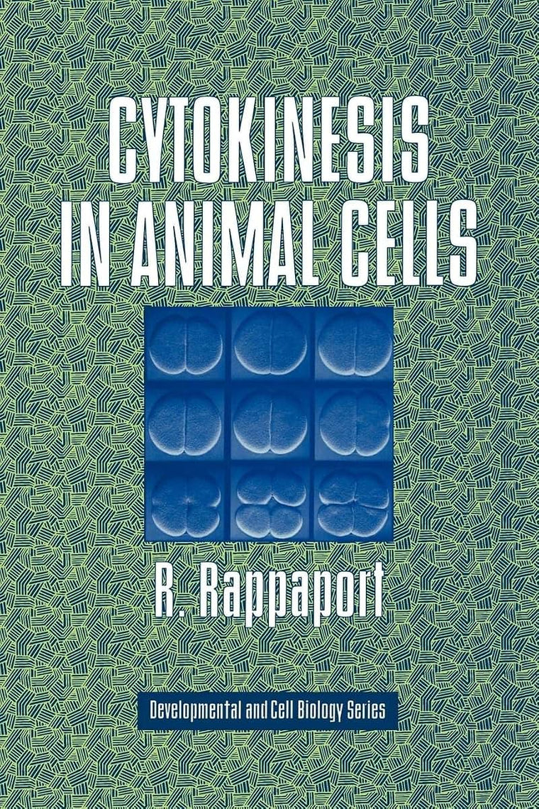 Cytokinesis in Animal Cells (Developmental and Cell Biology Series, Series Number 32)